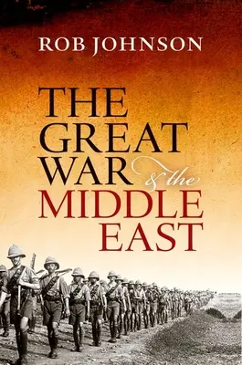 Marele Război și Orientul Mijlociu - The Great War and the Middle East
