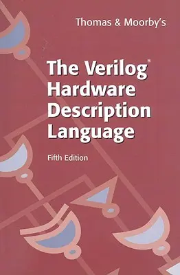 Limbajul de descriere hardware Verilog(r) - The Verilog(r) Hardware Description Language