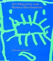 Educația artistică și dezvoltarea umană - Art Education and Human Development