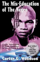 Educația greșită a negrilor - The Mis-Education of the Negro