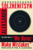 Nu facem niciodată greșeli (revizuită) - We Never Make Mistakes (Revised)