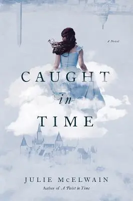 Prinși în timp - Caught in Time