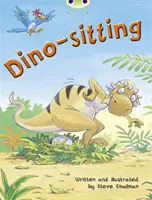 Bug Club Independent Fiction Anul Doi Orange B Dino-sitting - Bug Club Independent Fiction Year Two Orange B Dino-sitting