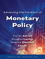 Avansarea frontierelor politicii monetare - Advancing the Frontiers of Monetary Policy
