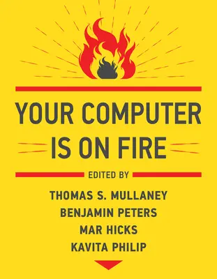 Computerul tău este în flăcări - Your Computer Is on Fire