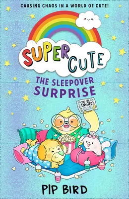Super drăguț - Surpriza petrecerii în pijamale - Super Cute - The Sleepover Surprise