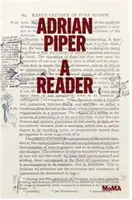 Adrian Piper: Un cititor - Adrian Piper: A Reader