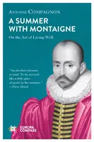 Vara cu Montaigne - Summer With Montaigne