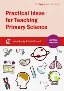 Idei practice pentru predarea științelor în învățământul primar - Practical Ideas for Teaching Primary Science