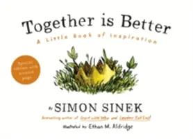 Împreună este mai bine - O mică carte de inspirație - Together is Better - A Little Book of Inspiration
