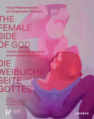 Partea feminină a lui Dumnezeu: Artă și ritual - The Female Side of God: Art and Ritual