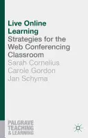 Live Online Learning: Strategii pentru sala de clasă cu conferință web - Live Online Learning: Strategies for the Web Conferencing Classroom