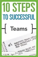 10 pași către echipe de succes - 10 Steps to Successful Teams