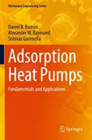 Pompe de căldură cu adsorbție: Fundamente și aplicații - Adsorption Heat Pumps: Fundamentals and Applications