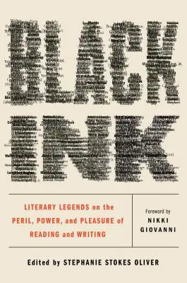 Cerneală neagră: Legende literare despre pericolul, puterea și plăcerea de a citi și de a scrie - Black Ink: Literary Legends on the Peril, Power, and Pleasure of Reading and Writing