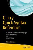 C++17 Quick Syntax Reference: Un ghid de buzunar pentru limbaj, API-uri și bibliotecă - C++17 Quick Syntax Reference: A Pocket Guide to the Language, APIs and Library