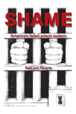 Rușine: Sistemul penitenciar eșuat al Americii - Shame: America's Failed Prison System