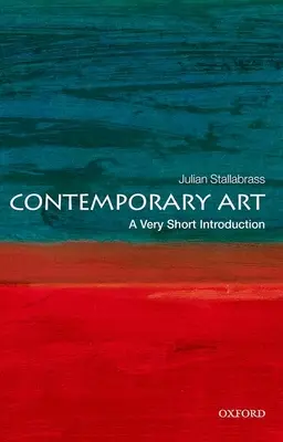 Contemporary Art: O introducere foarte scurtă - Contemporary Art: A Very Short Introduction