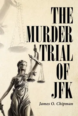 Procesul asasinării lui JFK - The Murder Trial of JFK