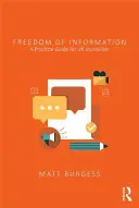 Libertatea de informare: Un ghid practic pentru jurnaliștii din Regatul Unit - Freedom of Information: A Practical Guide for UK Journalists