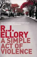 Simplu act de violență - Simple Act of Violence