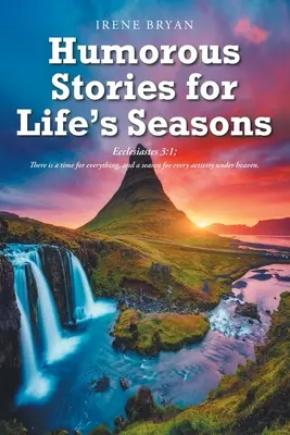 Povestiri umoristice pentru anotimpurile vieții - Humorous Stories for Life's Seasons