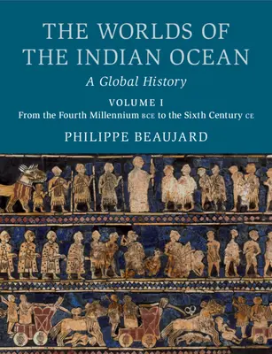 The Worlds of the Indian Ocean: O istorie globală - The Worlds of the Indian Ocean: A Global History
