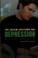 Spectrul autist și depresia - The Autism Spectrum and Depression