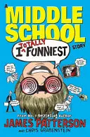 I Totally Funniest: O poveste de școală generală - (I Funny 3) - I Totally Funniest: A Middle School Story - (I Funny 3)