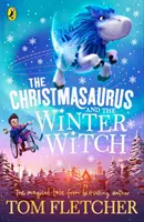 Christmasaurus și vrăjitoarea de iarnă - Christmasaurus and the Winter Witch