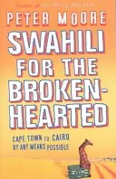 Swahili pentru cei cu inima frântă - Swahili For The Broken-Hearted