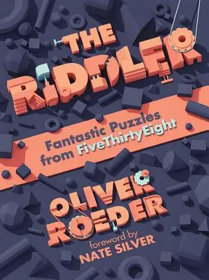 The Riddler: Puzzle-uri fantastice de la Fivethirtyeight - The Riddler: Fantastic Puzzles from Fivethirtyeight