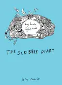 The Scribble Diary: Creierul meu în acest moment - The Scribble Diary: My Brain Right Now
