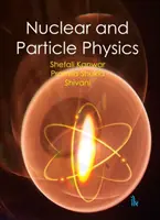 Fizica nucleară și a particulelor - Nuclear and Particle Physics
