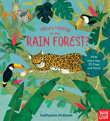 Cine se ascunde în pădurea tropicală? - Who's Hiding in the Rain Forest?