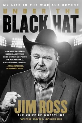 Sub pălăria neagră: Viața mea în WWE și dincolo de ea - Under the Black Hat: My Life in the Wwe and Beyond