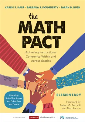 Pactul matematic, elementar: Realizarea coerenței instrucționale în cadrul și între clase - The Math Pact, Elementary: Achieving Instructional Coherence Within and Across Grades