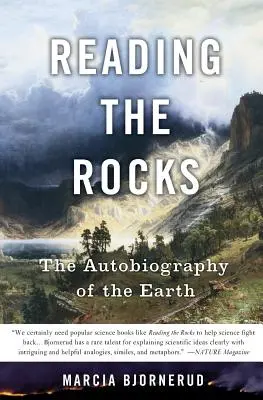 Citirea rocilor: Autobiografia Pământului - The Autobiography of the Earth - Reading the Rocks: The Autobiography of the Earth