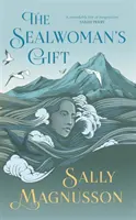 Darul femeii focă - The Sealwoman's Gift
