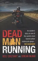 Dead Man Running (McNab Ross Coulthart și Duncan (Autor)) - Dead Man Running (McNab Ross Coulthart and Duncan (Author))