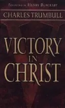 Victory in Christ: Mort față de păcat și viu față de Dumnezeu - Victory in Christ: Dead Unto Sin and Alive Unto God
