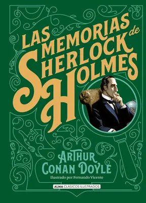 Memoriile lui Sherlock Holmes - Las Memorias de Sherlock Holmes