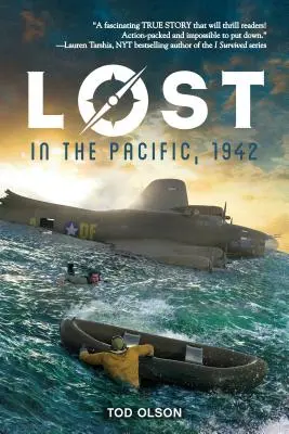 Pierdut în Pacific, 1942: Not a Drop to Drink (Lost #1), 1 - Lost in the Pacific, 1942: Not a Drop to Drink (Lost #1), 1