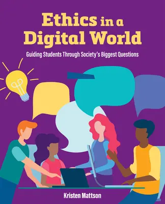 Etica într-o lume digitală: Ghidarea elevilor prin cele mai mari întrebări ale societății - Ethics in a Digital World: Guiding Students Through Society's Biggest Questions