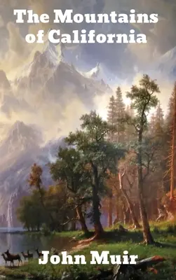 Munții din California - The Mountains of California