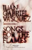 Cântece pentru flăcări = Songs for the Flames - Songs for the Flames