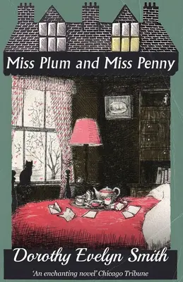 Miss Plum și Miss Penny - Miss Plum and Miss Penny