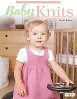Baby Knits: 18 proiecte tricotate pentru cei dragi ție - Baby Knits: 18 Knit Projects for Your Beloved Ones