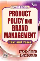 Politica de produs și managementul mărcii - Text și cazuri - Product Policy and Brand Management - Text and Cases