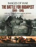 Bătălia pentru Budapesta 1944 - 1945 - The Battle for Budapest 1944 - 1945